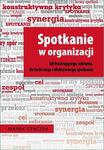 Spotkanie w organizacji. Od frustrującego zebrania, do twórczego i efektywnego spotkania w sklepie internetowym Wieszcz.pl