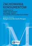 Zachowania konsumentów Globalizacja, nowe technologie, aktualne trendy, otoczenie społeczno-kulturowe w sklepie internetowym Wieszcz.pl