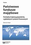 Państwowe fundusze majątkowe Pomiędzy krajową gospodarką a globalnymi rynkami finansowymi w sklepie internetowym Wieszcz.pl