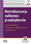 Restrukturyzacja zadłużenia przedsiębiorstw – od ugód bilateralnych do postępowań restrukturyzacyjnych i upadłościowych w sklepie internetowym Wieszcz.pl