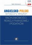 Angielsko-polski tematyczny leksykon rachunkowości, rewizji finansowej i podatków w sklepie internetowym Wieszcz.pl