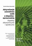 Aktywizacja zawodowa osób z niepełnosprawnością Aspekty ekonomiczne i społeczne w sklepie internetowym Wieszcz.pl