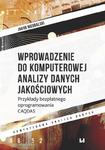 Wprowadzenie do komputerowej analizy danych jakościowych Przykłady bezpłatnego oprogramowania CAQDAS w sklepie internetowym Wieszcz.pl