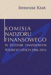 Komisja Nadzoru Finansowego w systemie finansowym Polski w latach 2006-2016 w sklepie internetowym Wieszcz.pl