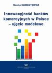 Innowacyjność banków komercyjnych w Polsce – ujęcie modelowe w sklepie internetowym Wieszcz.pl