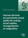 Opis długi Umowa zlecenia ani powołanie nowej spółki nie uratują przed zapłatą wynagrodzenia z w sklepie internetowym Wieszcz.pl