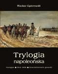 Trylogia napoleońska: Huragan - Rok 1809 - Szwoleżerowie gwardii w sklepie internetowym Wieszcz.pl