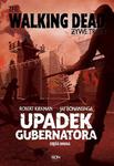 The Walking Dead. Żywe Trupy. Upadek Gubernatora. Część 2 w sklepie internetowym Wieszcz.pl