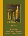 Oceania Historia świata zaginionego Opowieść o zagładzie Atlantydy w sklepie internetowym Wieszcz.pl