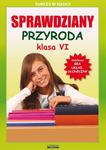 Sprawdziany Przyroda Klasa VI Sukces w nauce w sklepie internetowym Wieszcz.pl