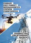 Pomiary przy pomocy bezzałogowych statków powietrznych Diagnostyka linii wysokiego napięcia w sklepie internetowym Wieszcz.pl