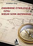 Zagubione cywilizacje czyli wielki szok datowania! w sklepie internetowym Wieszcz.pl