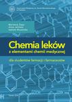 Chemia leków z elementami chemii medycznej dla studentów farmacji i farmaceutów w sklepie internetowym Wieszcz.pl