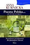 Dzień Europy. Poczta Polska... Jak to się zaczęło? Scenariusze przedstawień dla gimnazjum i liceum w sklepie internetowym Wieszcz.pl