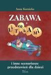 Zabawa z literkami I inne scenariusze przedstawień dla dzieci w sklepie internetowym Wieszcz.pl