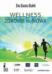 Wellness Zdrowie od-Nowa Innowacje w zdrowiu - integralne podejście w sklepie internetowym Wieszcz.pl