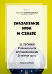 Zarządzanie sobą w czasie. 21 technik. Prokrastynacja. Wielozadaniowość. Złodzieje czasu w sklepie internetowym Wieszcz.pl