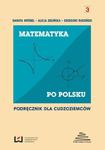 Matematyka po polsku 3. Podręcznik dla cudzoziemców w sklepie internetowym Wieszcz.pl