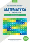 Matematyka dla maturzysty Zbiór zadań Cel: MATURA w sklepie internetowym Wieszcz.pl