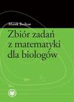 Zbiór zadań z matematyki dla biologów w sklepie internetowym Wieszcz.pl