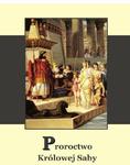 Proroctwo królowej Saby w sklepie internetowym Wieszcz.pl