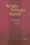 Religia Polityka Naród Studia nad współczesną myślą polityczną w sklepie internetowym Wieszcz.pl