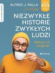 Niezwykłe historie zwykłych ludzi Sekrety ich osiagnięć w sklepie internetowym Wieszcz.pl