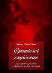 Opowieści czyśćcowe, czyli opowieści prawdziwe o objawianiu się dusz czyśćcowych w sklepie internetowym Wieszcz.pl