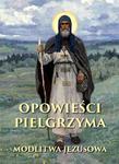 Opowieści pielgrzyma. W poszukiwaniu nieustannej modlitwy w sklepie internetowym Wieszcz.pl