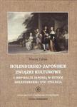 Holendersko-japońskie związki kulturowe i inspiracje Japonią w sztuce holenderskiej XVII stulecia w sklepie internetowym Wieszcz.pl