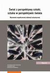 Świat z perspektywy sztuki, sztuka w perspektywie świata. Wyzwania współczesnej edukacji artystycznej. Tom 2 w sklepie internetowym Wieszcz.pl