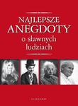 Najlepsze anegdoty o sławnych ludziach w sklepie internetowym Wieszcz.pl