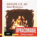 Adam Mickiewicz "Dziady cz. III" - opracowanie w sklepie internetowym Wieszcz.pl