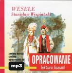 Stanisław Wyspiański "Wesele" - opracowanie w sklepie internetowym Wieszcz.pl