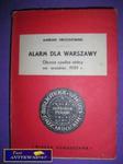 ALARM DLA WARSZAWY- OBRONA CYWILNA STOLICY... w sklepie internetowym Wieszcz.pl