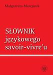Słownik językowego savoir vivre`u w sklepie internetowym Wieszcz.pl