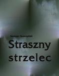 Straszny strzelec Powieść z rękopisu Muzyka w sklepie internetowym Wieszcz.pl