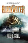 Magia i stal. Tom I. Blackwater w sklepie internetowym Wieszcz.pl