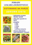 Gotowanie na parze. Zdrowa dieta. Porady lekarza rodzinnego w sklepie internetowym Wieszcz.pl