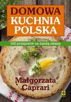 Domowa kuchnia polska 500 przepisów na każdą okazję w sklepie internetowym Wieszcz.pl