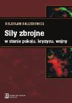 Siły zbrojne w stanie pokoju, kryzysu, wojny w sklepie internetowym Wieszcz.pl