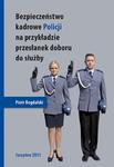 Bezpieczeństwo kadrowe Policji na przykładzie przesłanek doboru do służby w sklepie internetowym Wieszcz.pl