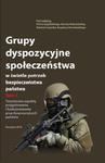 Grupy dyspozycyjne społeczeństwa w świetle potrzeb bezpieczeństwa państwa. Tom 1 Teoretyczne aspekty przygotowania i funkcjonowania grup dyspozycyjnych państwa w sklepie internetowym Wieszcz.pl