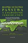 Bezpieczeństwo państwa a zagrożenie terroryzmem. Instytucje państwa wobec zagrożenia terroryzmem. Tom II w sklepie internetowym Wieszcz.pl