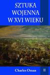 Sztuka wojenna w XVI wieku Tom 2 Operacyjny poziom sztuki wojennej – studium przypadku w sklepie internetowym Wieszcz.pl