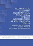 Krajowa Mapa Zagrożeń Bezpieczeństwa nową formą dialogu polskiej Policji ze społecznością lokalną na rzecz bezpieczeństwa wewnętrznego. Aspekt społeczno-pedagogiczny w sklepie internetowym Wieszcz.pl