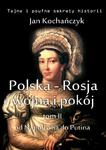 Polska-Rosja: wojna i pokój. Tom 2. Od Napoleona do Putina w sklepie internetowym Wieszcz.pl