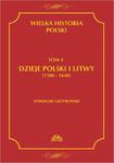 Wielka historia Polski Tom 4 Dzieje Polski i Litwy (1506-1648) w sklepie internetowym Wieszcz.pl