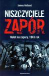 Niszczyciele zapór Nalot na zapory, 1943 rok w sklepie internetowym Wieszcz.pl