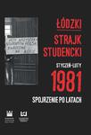 Łódzki strajk studencki – styczeń–luty 1981 Spojrzenie po latach w sklepie internetowym Wieszcz.pl